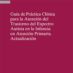 GPC para el Manejo de Pacientes con Trastorno del Espectro Autista en AP