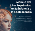 Nuevo OPBE para mejorar el abordaje del ictus isquémico en la infancia y la adolescencia